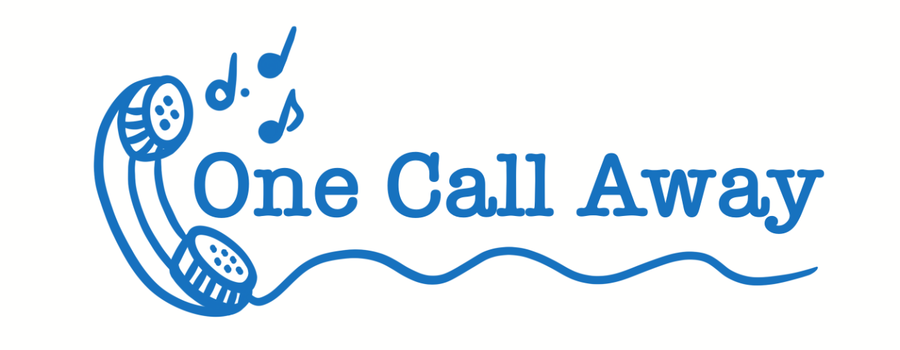 Blue Logo - stylised old fashioned phone with notes coming out of earpiece and text: One Call Away